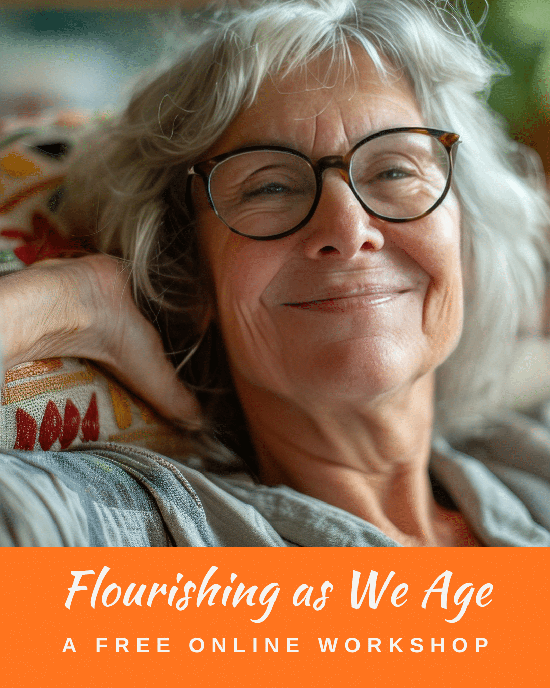 Flourishing as We Age