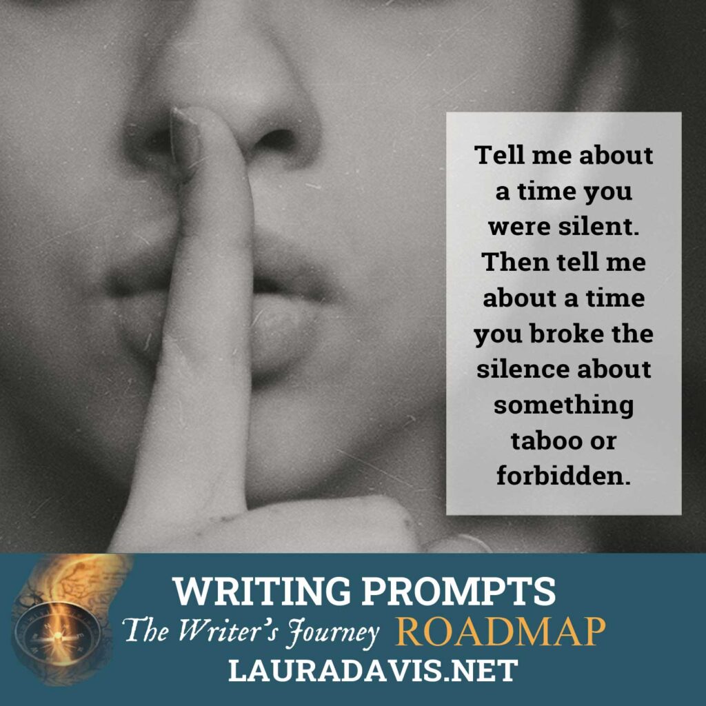 Tell me about a time you were silent. Then tell me about a time you broke the silence about something taboo or forbidden.