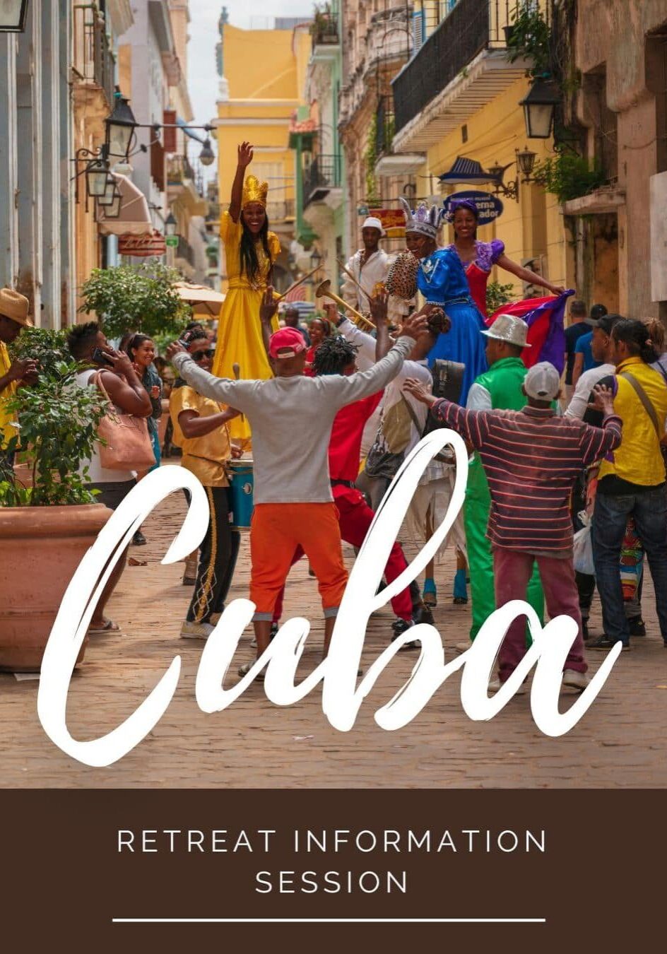 Cuba Retreat Information Session(1) Cuba Retreat Information Session(1)